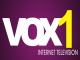 VOX 1 TV LIVE
